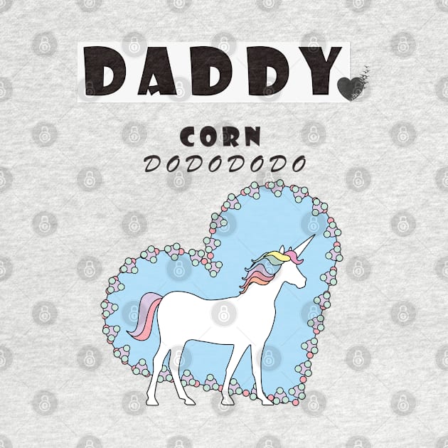 daddy corn funny dad by Newlookal